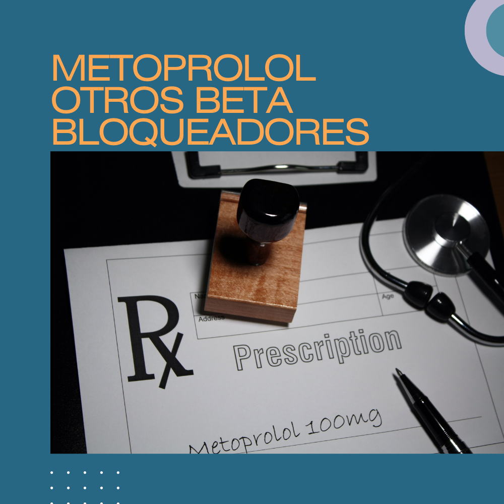 Metoprolol otros beta bloqueadores