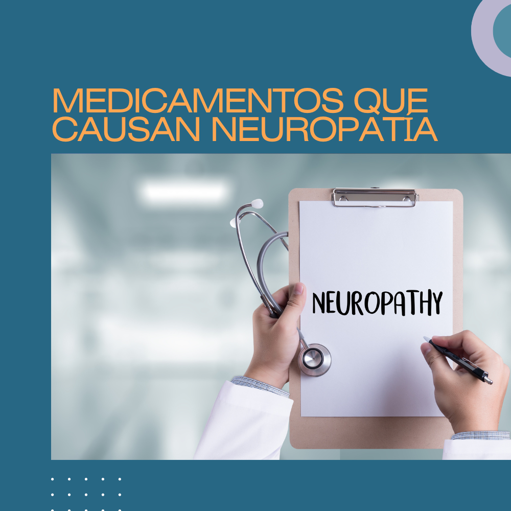 MEDICAMENTOS QUE CAUSAN NEUROPATÍA PRESENTACIÓN PPTX