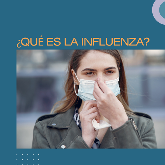 ¿QUÉ ES LA INFLUENZA?